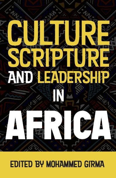 Culture Scripture and Leadership in Africa.